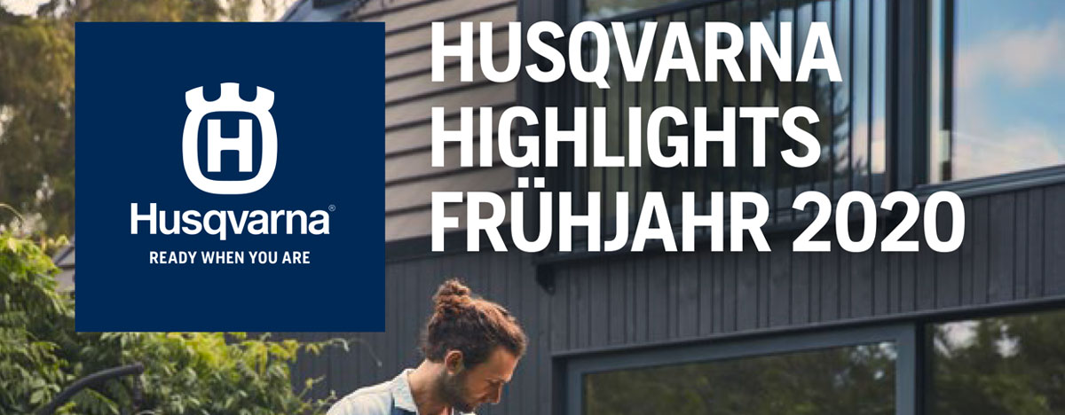 HUSQVARNA Frühjahr Highlights 2020